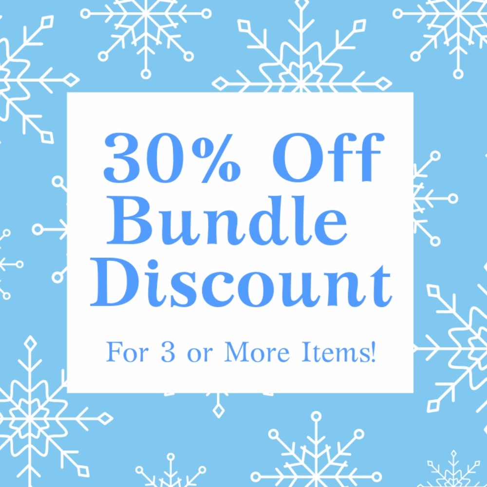 BUNDLE DISCOUNT - 30% OFF